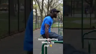 Try My HannibalForKing Muscle Up Dips! 💪🏿🫡