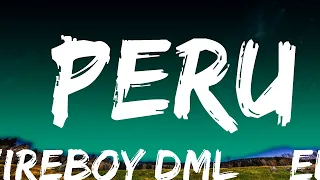 1 Hour |  Fireboy DML & Ed Sheeran - Peru (Lyrics)  | Lyrical Harmony