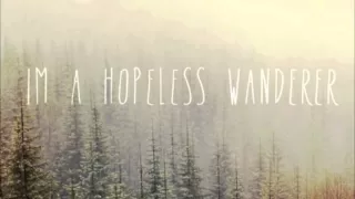 Mumford & Sons - Hopeless Wanderer.