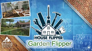 Mission: Put My Garden In Order In House Flipper (Garden DLC)