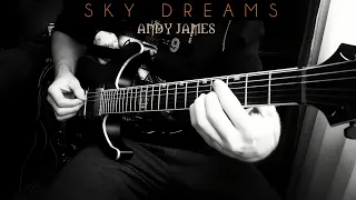 Andy James - Sky Dreams [Guitar Playthrough cover]