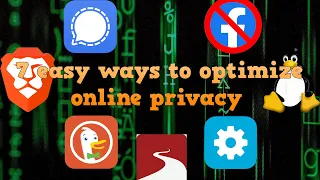 7 Easy Ways To Optimize Your Online Privacy