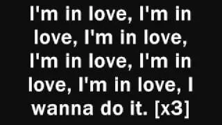 Alex Gaudino - I'm In Love (I Wanna Do It) Lyrics