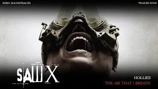 Saw X Official Trailer Song - Hollies "The Air That I Breathe"