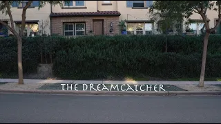 "The Dreamcatcher" Short Film