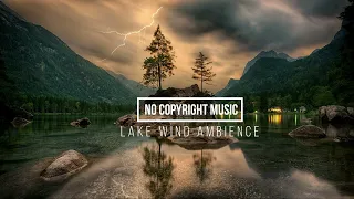 Lake Wind Ambience Sound | No Copyright Sound Effect | Free Sound Effect | Rain sound effect