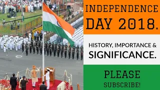 #IndependenceDayIndia | 73rd Independence Day: History, Importance and Significance.