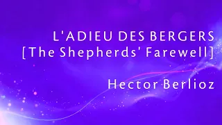 The Shepherds' Farewell - Hector Berlioz - Lyrics