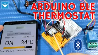 Super simple Arduino BLE Thermostat controlled with a mobile application