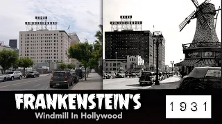 Frankenstein's Windmill in Hollywood - LOST Hollywood History  4K