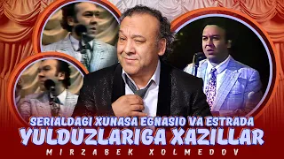 Mirzabek Xolmedov - Serialdagi Xunasa Egnasio va Estrada yulduzlariga xazillar