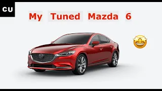 Was Tuning My 2.5T Mazda 6 Worth It?
