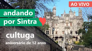 🔴  SINTRA AO VIVO: roteiro por essa vila romântica de Portugal