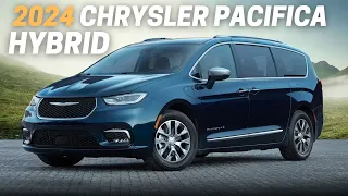 12 Reasons Why You Should Buy The 2024 Chrysler Pacifica Hybrid