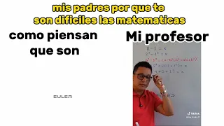 mis padres preguntandose por que no aprendo matematicas