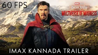 Doctor Strange in the Multiverse of Madness | IMAX Kannada Trailer | 4K 60FPS | Marvel