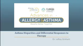 Asthma Disparities and Differential Responses to Therapy