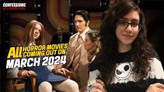 HORROR MOVIES COMING OUT ON MARCH 2024 | Confessions of a Horror Freak