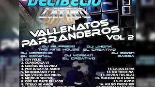 Vallenatos Parranderos Vol. 2 X Decibelio Latino Discplay X Dj Yorman El Creativo