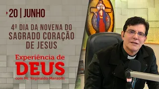 Experiência de Deus | 20-06-2022 | 4º Dia da Novena do Sagrado Coração de Jesus