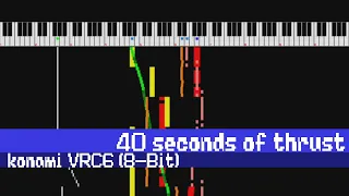 40 Seconds of thrust - TDA (Konami VRC6/ 8-Bit composition)