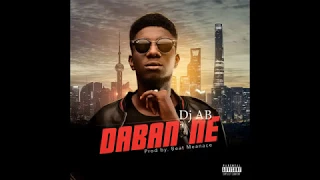 Dj AB - Daban Ne (Official Audio)