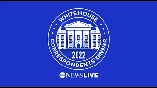 LIVE: White House Correspondents Dinner 2022 | ABC News Live