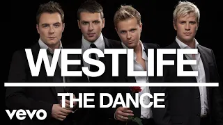 Westlife - The Dance (Official Audio)