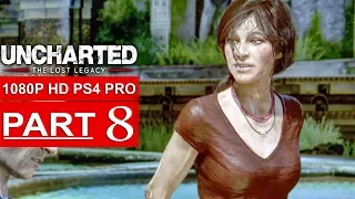 UNCHARTED THE LOST LEGACY Gameplay Walkthrough Part 8 [1080p HD PS4 PRO] - No Commentary