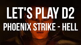 Let's Play Diablo 2 - Phoenix Strike Martial Arts Assassin [Hell]