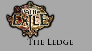 Path of Exile- The ledge (cruel)