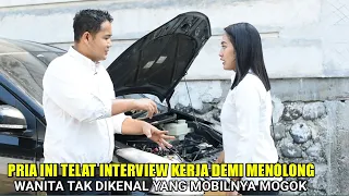 RELA TELAT INTERVIEW DEMI MENDORONG MOBIL MOGOK PUNYA WANITA YANG TAK DIKENALI HINGGA TERNYATA