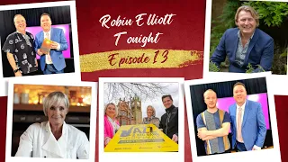 Robin Elliott Tonight 2023 - Episode 13