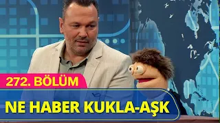 Ne Haber Kukla - Aşk | Güldür Güldür Show 272.Bölüm