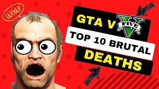 GTA 5 - Top 10 most Brutal Deaths