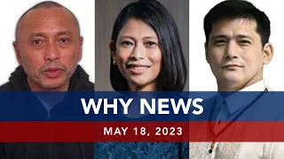 UNTV: WHY NEWS | May 18, 2023