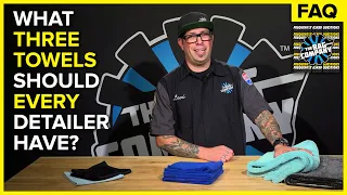 What 3 Microfiber Towels Should EVERY Detailer Have? | The Rag Company FAQ