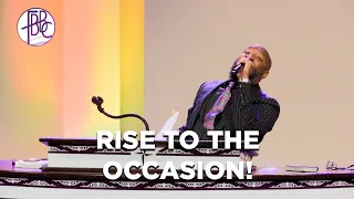 Pastor Tolan Morgan - Rise To The Occasion!