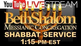 Beth Shalom Messianic Congregation Live 8-8-2020