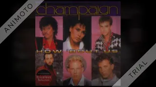 Champaign - How ‘Bout Us (single version) - 1981 (AC #1)