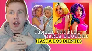 CAMILA CABELLO & MARIA BECERRA - HASTA LOS DIENTES (MUSIC VIDEO) // REACTION