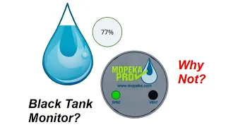 Using the Mopeka Water Tank Sensor for my Black Tank.