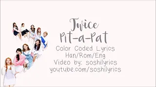 TWICE 🍭 PIT À PAT