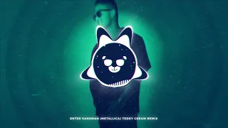 Enter Sandman (Metallica) - Teddy Cream Remix