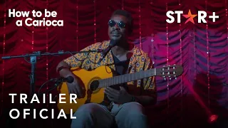 How To Be a Carioca | Trailer Oficial | Star+