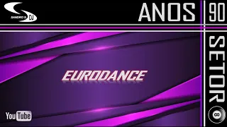 EURODANCE ANOS 90'S VOL: 92 (DJ SANDRO S.)