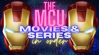 The Marvel Cinematic Universe Movies and Series in Chronological Order + All Of the Phases