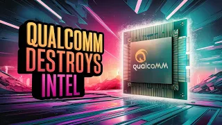 Qualcomm's Arm Chip Destroys Intel in Pre-Launch Windows Demo