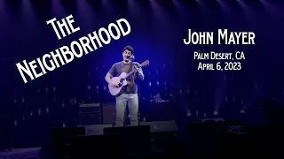 John Mayer - The Neighborhood - Palm Desert, CA