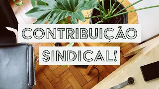 Como não pagar a contribuição assistencial sindical, se você não quiser!